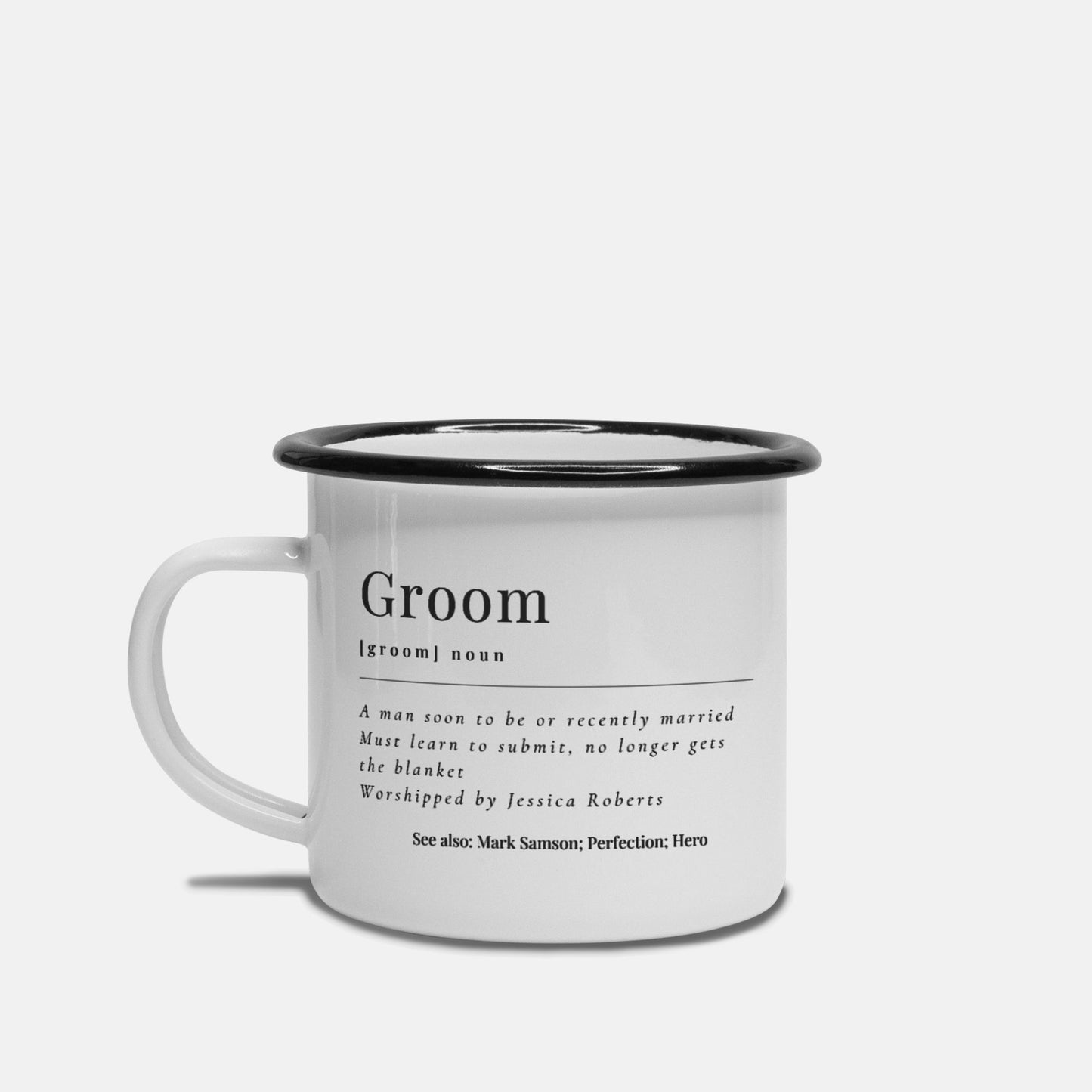 Groom Definition Camp Mug 10 oz. (Black Rim)