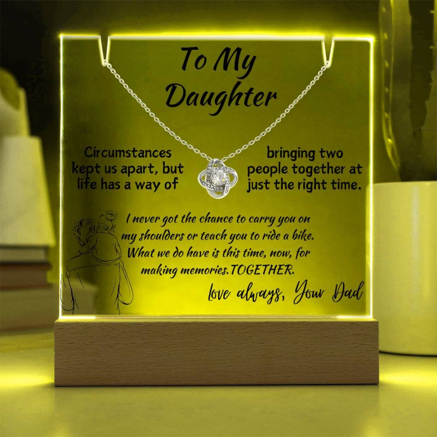 To Daughter from Biological Father Message with Necklace on LED Display Stand