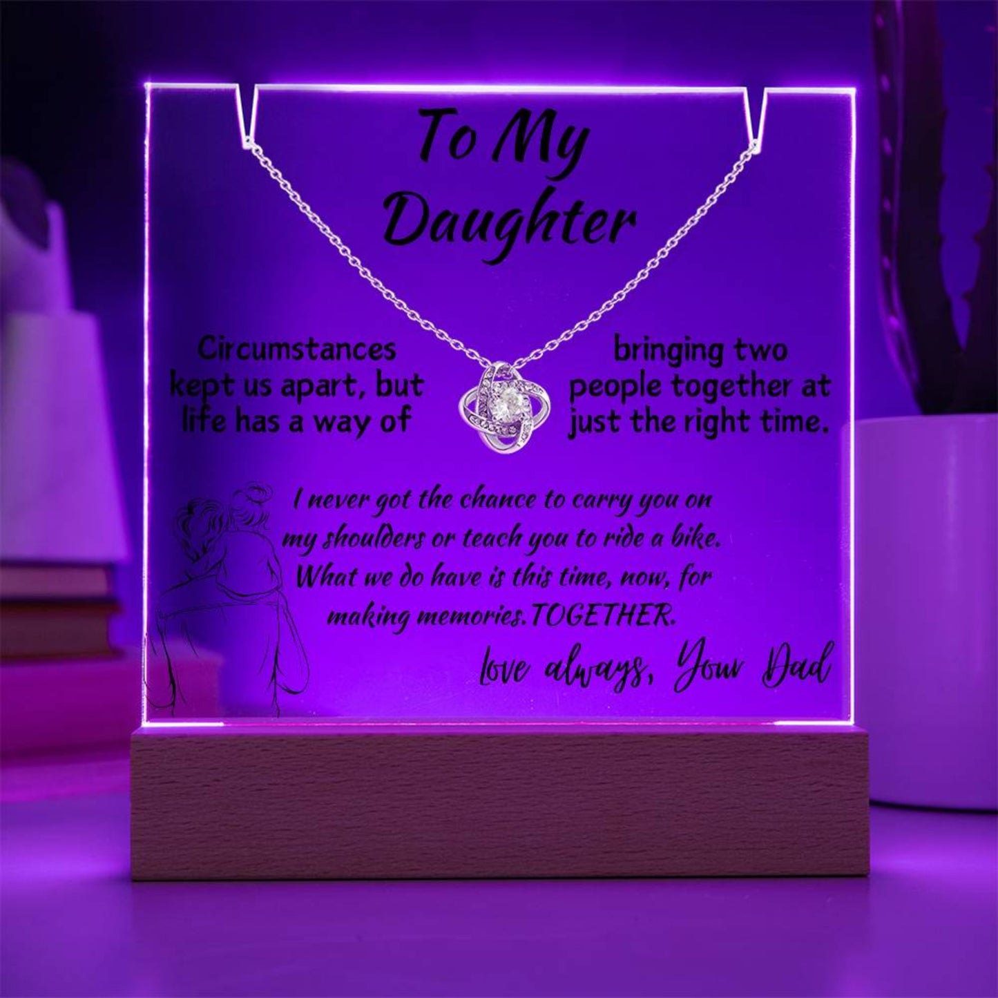 To Daughter from Biological Father Message with Necklace on LED Display Stand