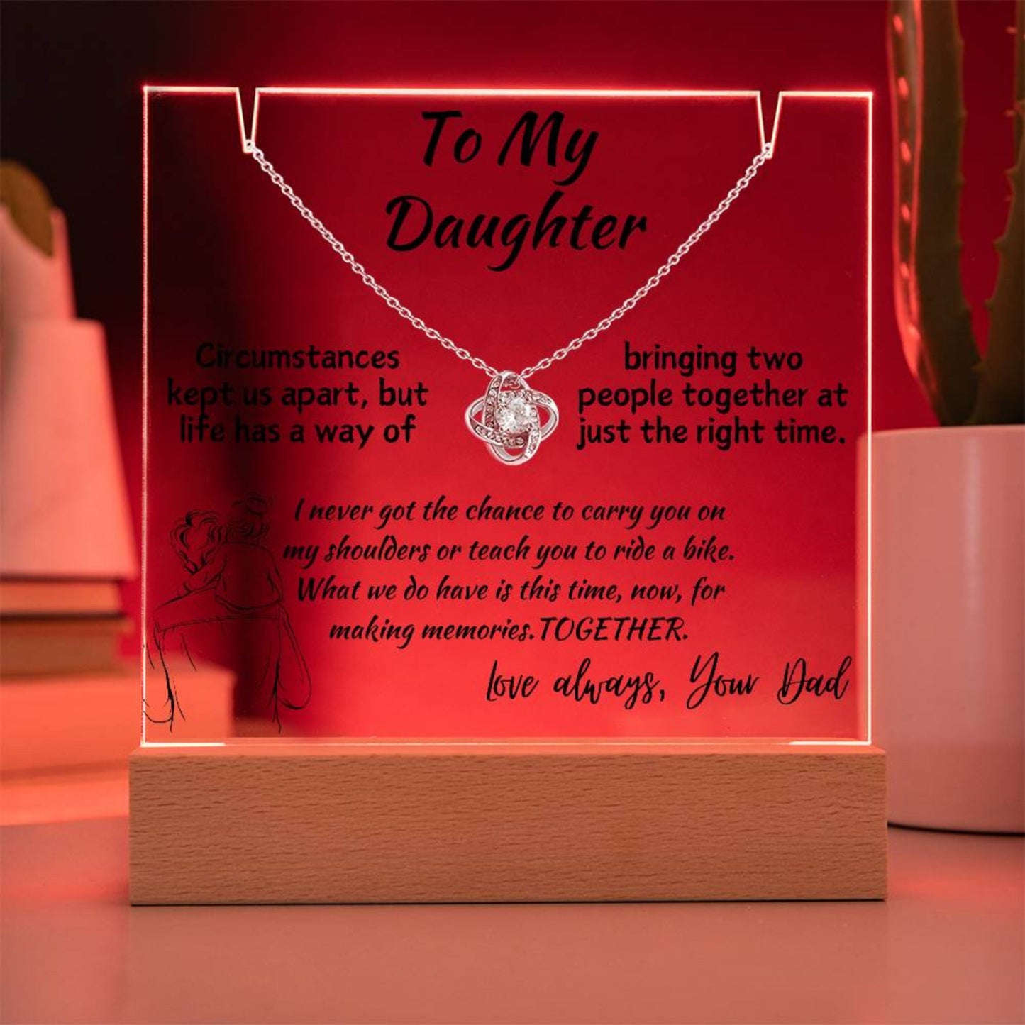 To Daughter from Biological Father Message with Necklace on LED Display Stand