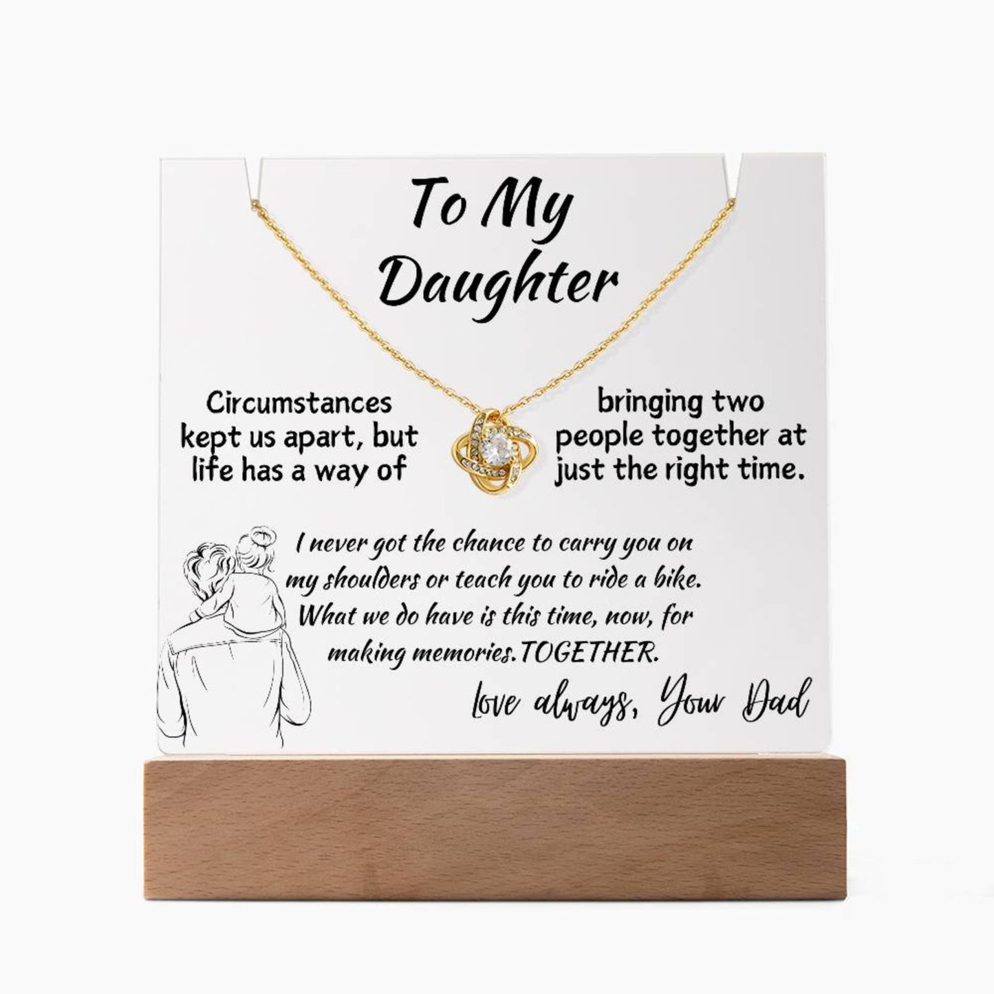 To Daughter from Biological Father Message with Necklace on LED Display Stand