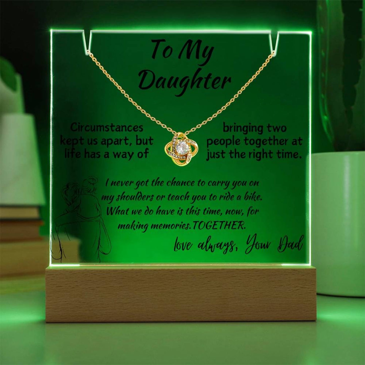 To Daughter from Biological Father Message with Necklace on LED Display Stand