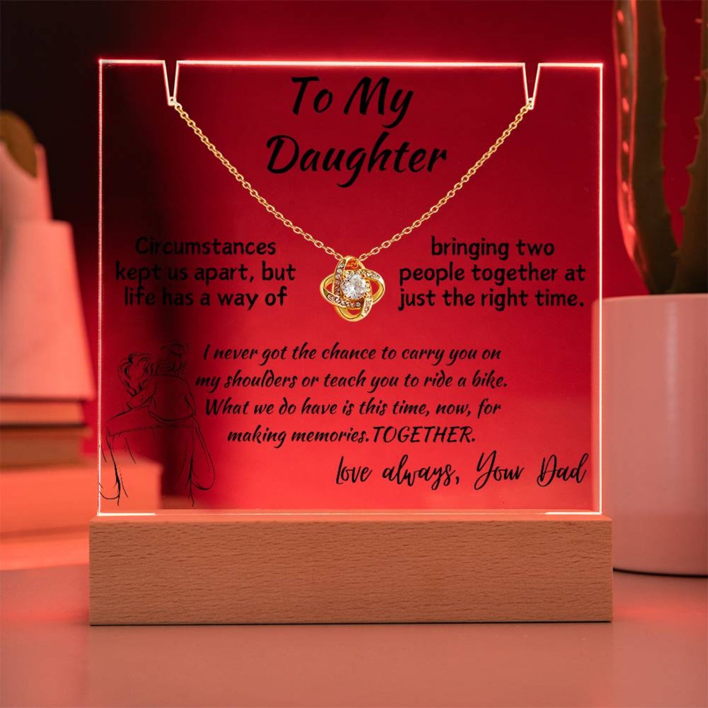 To Daughter from Biological Father Message with Necklace on LED Display Stand